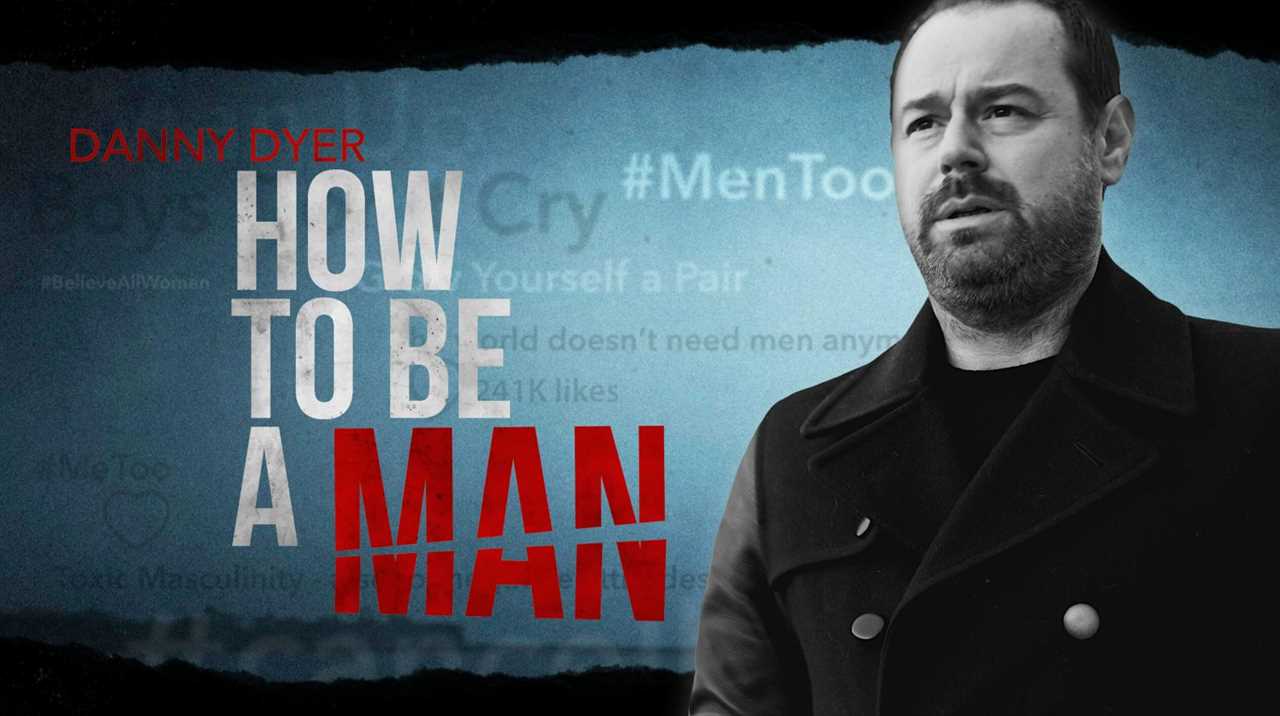 Danny Dyer returns to screens for Channel 4 documentary on modern masculinity